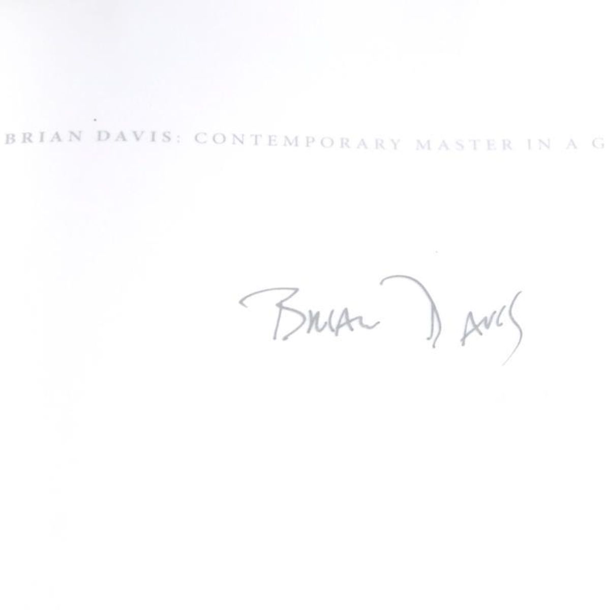 Brian Davis, "Contemporary Master in a Grand Tradition (Deluxe)" Limited Edition Fine Art Book, Celebrating the Artist's Floral Collections, Hand Signed by the Artist. Accompanied by a Limite