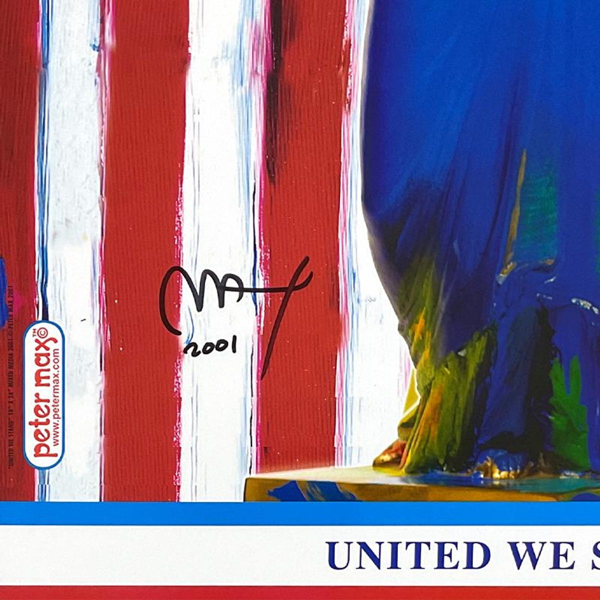 Peter Max, "9-11 United We Stand" Framed Hand Signed Offset Lithograph with Letter of Authenticity.
