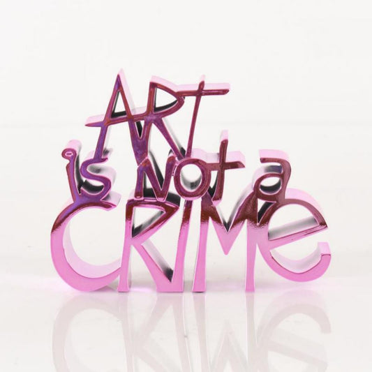 Mr. Brainwash- Resin Sculpture "Art Is Not a Crime (Chrome Pink)"