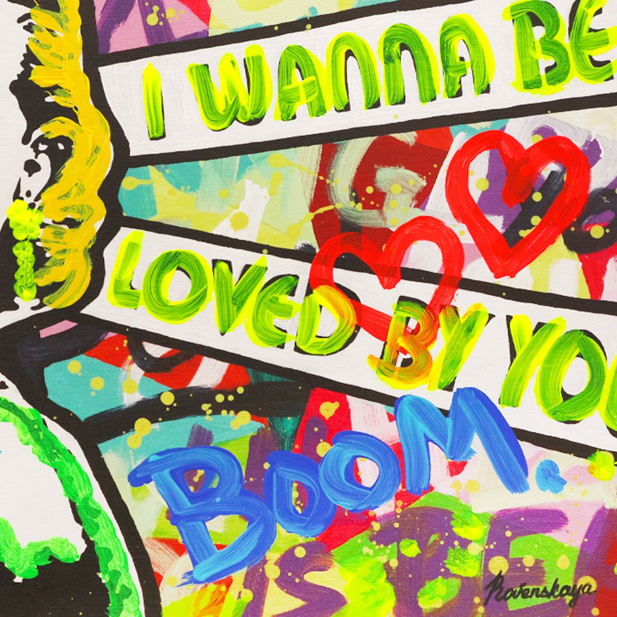 Nastya Rovenskaya- Mixed Media "I Wanna Be Loved By You"