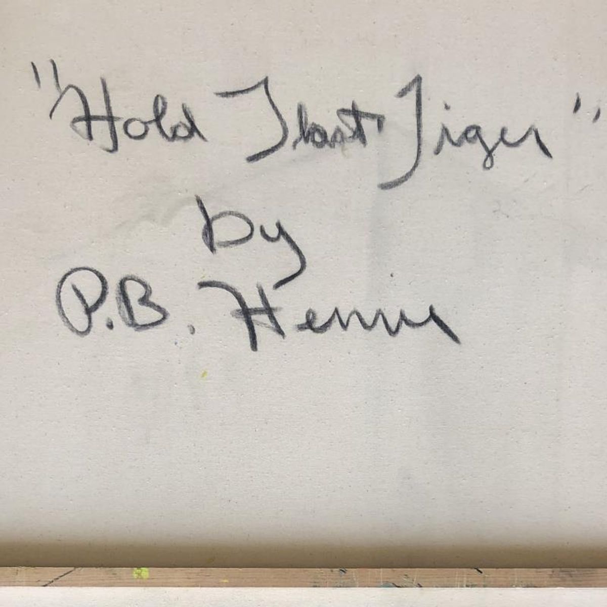 Paul Blaine Henrie (1932-1999), "Hold That Tiger" Hand Signed Original Painting on Canvas (48"x30") with Letter of Authenticity.
