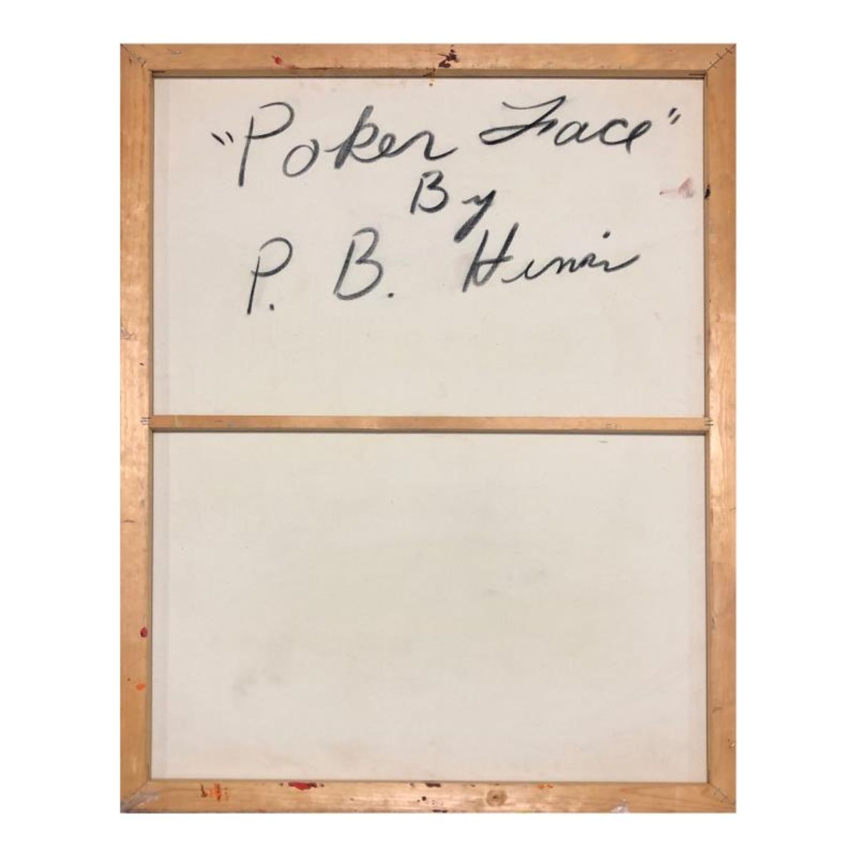 Paul Blaine Henrie (1932-1999), "Poker Face" Hand Signed Original Painting on Canvas (40"x30") with Letter of Authenticity.