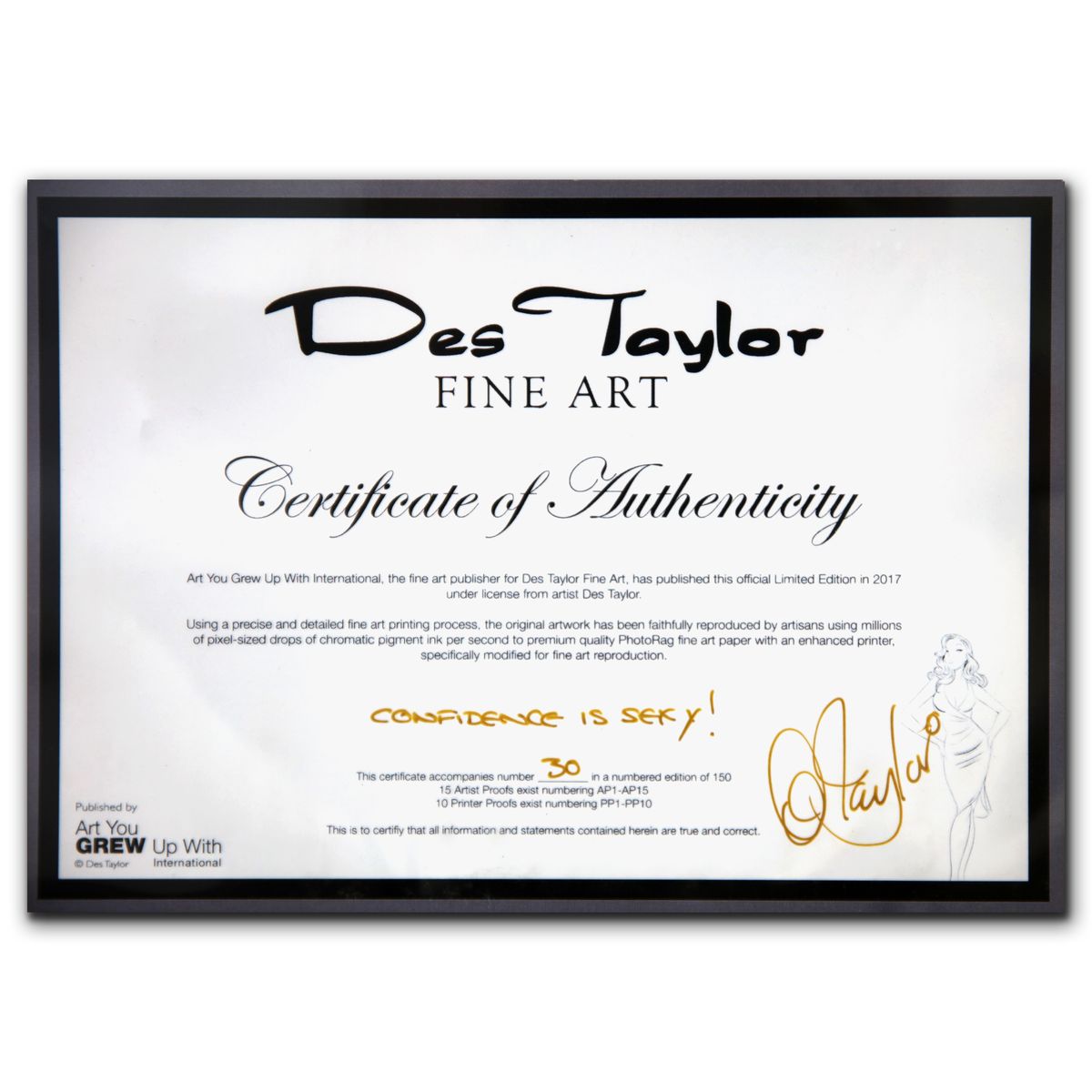 Des Taylor- Chromatic pigment ink on PhotoRag fine art paper "Confidence Is Sexy"