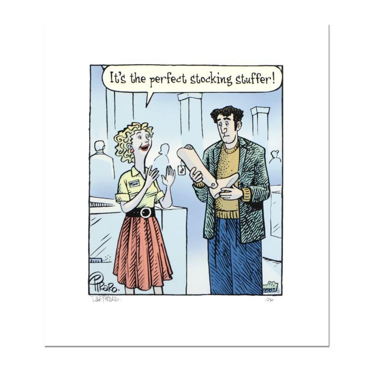 Bizarro, "Stocking Stuffer" Numbered Limited Edition Hand Signed by creator Dan Piraro; Letter of Authenticity.