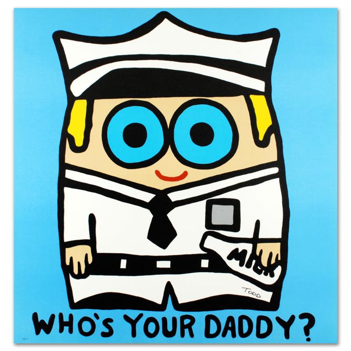 Who's Your Daddy Limited Edition Lithograph by Todd Goldman, Numbered and Hand Signed with Certificate of Authenticity.