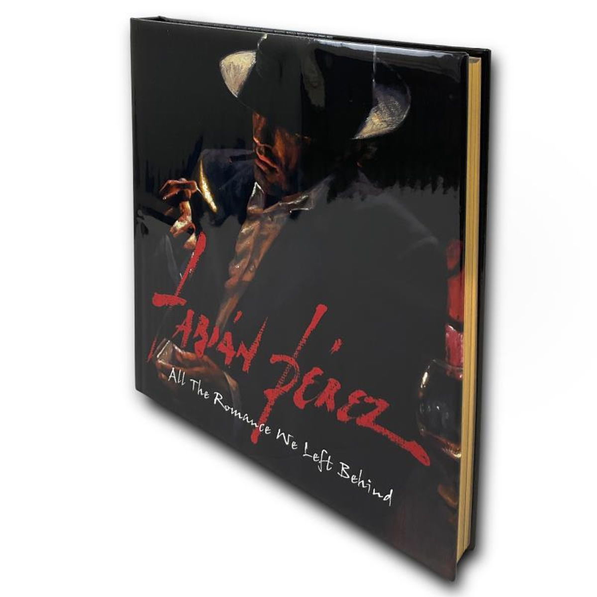 Fabian Perez, "All the Romance We Left Behind" Hard Cover Fine Art Book