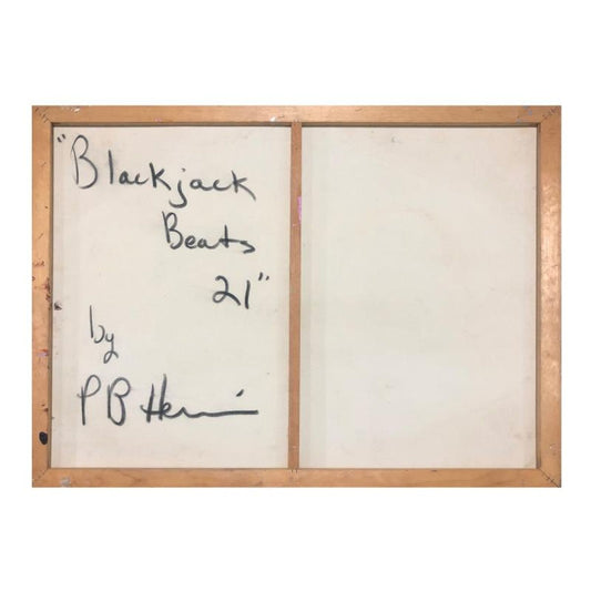 Paul Blaine Henrie (1932-1999), "Blackjack Beats 21" Hand Signed Original Painting on Canvas (30"x40") with Letter of Authenticity.