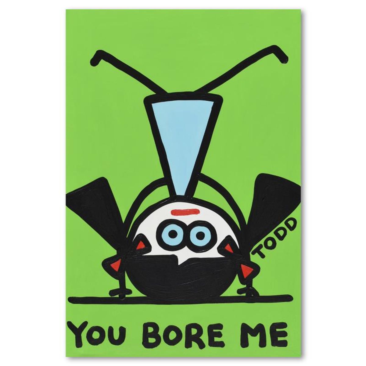 Todd Goldman, "You Bore Me" Original Acrylic Painting on Gallery Wrapped Canvas (24" x 36"), Hand Signed with Letter of Authenticity.