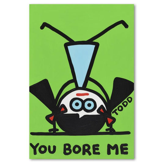 Todd Goldman, "You Bore Me" Original Acrylic Painting on Gallery Wrapped Canvas (24" x 36"), Hand Signed with Letter of Authenticity.