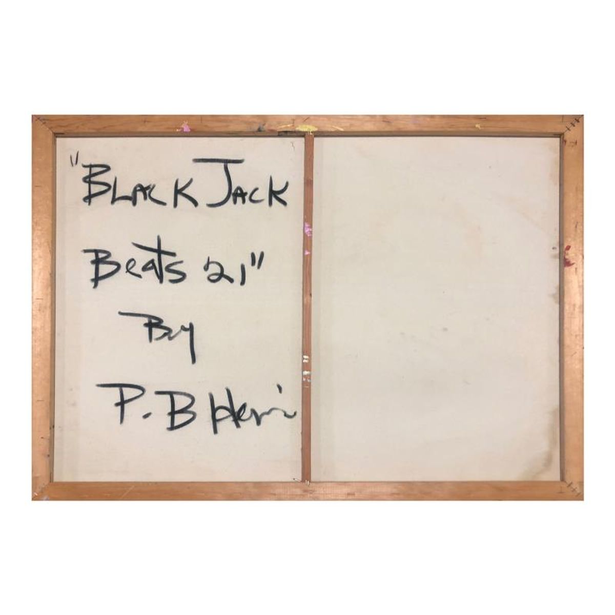 Paul Blaine Henrie (1932-1999), "Blackjack Beats 21" Hand Signed Original Painting on Canvas (30"x40") with Letter of Authenticity.