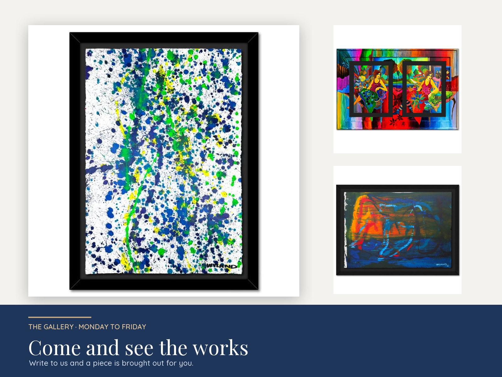 Come and see the works